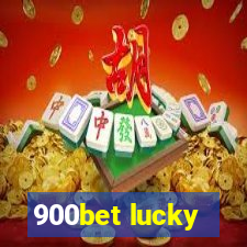 900bet lucky